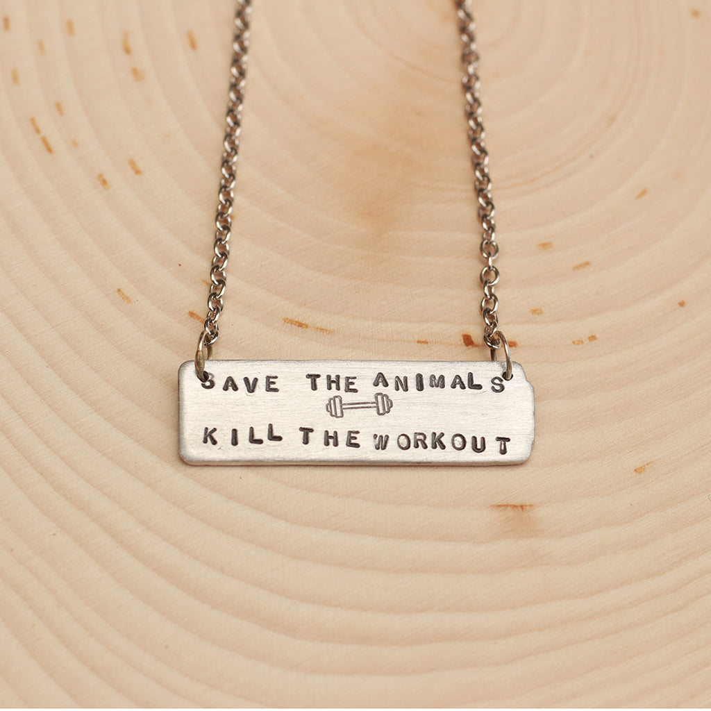 "Save The Animals, Kill The Workout" rectangle necklace