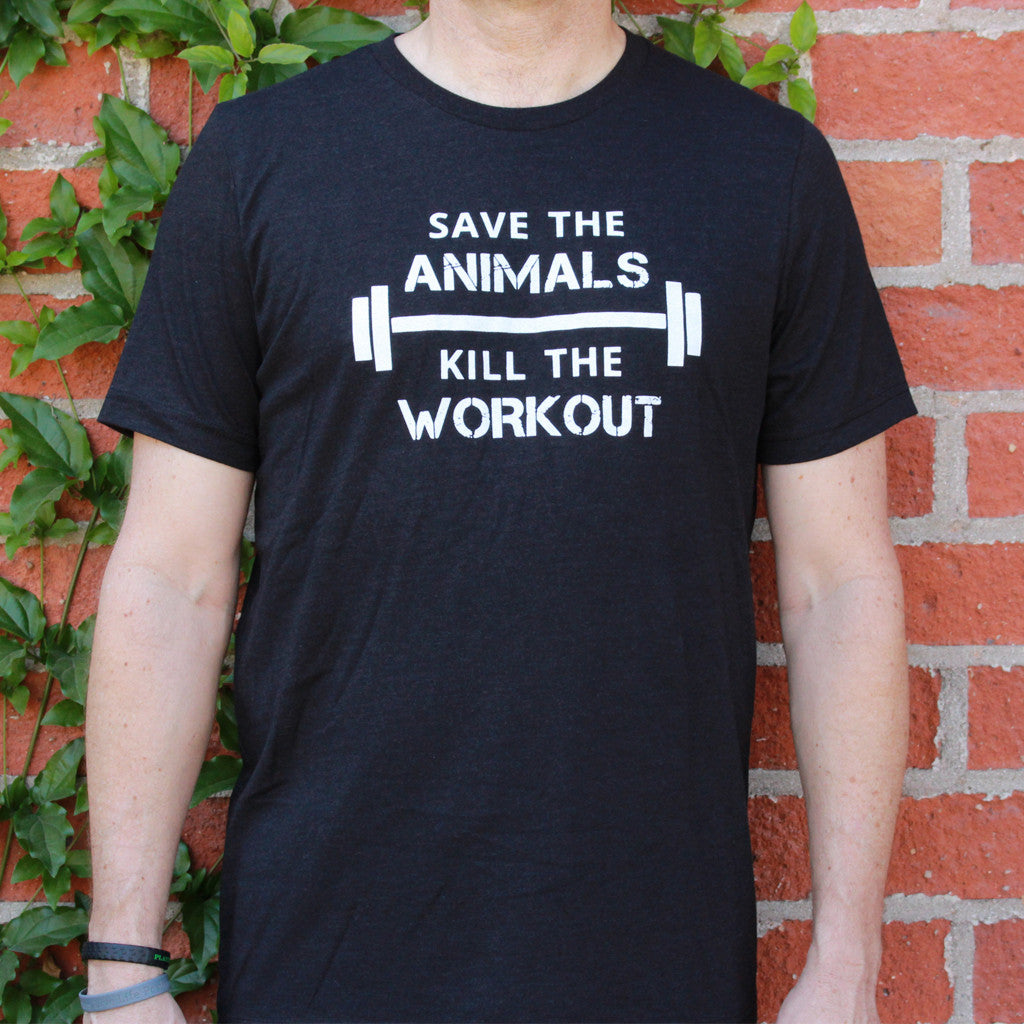 "Save The Animals, Kill The Workout" T-Shirt - 3 colors